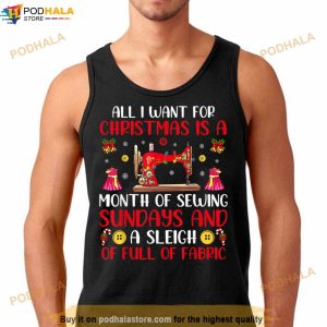 All I Want For Christmas Is A Month Of Sewing Lights Xmas T Shirt 3