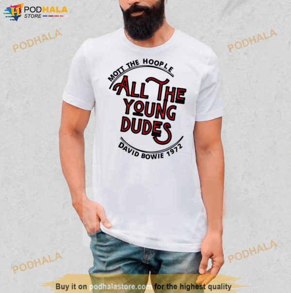 All The Young Dudes 1972 David Bowie Shirt
