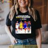 All You NBA Teams In California Have Made The Playoffs In The Same Season For The First Time Shirt