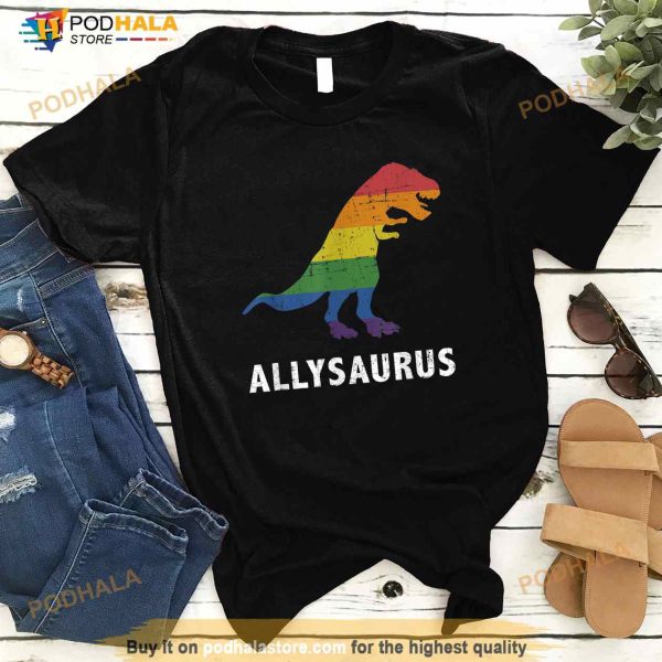 Allysaurus dinosaur in rainbow flag for ally LGBT pride Shirt