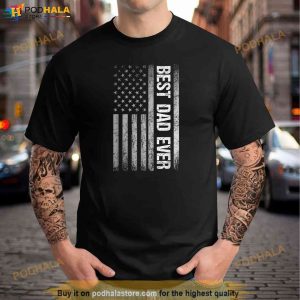 American Flag Dad Shirt Fathers Day Best Dad Ever Men Daddy Shirt Fathers Day Gift 3