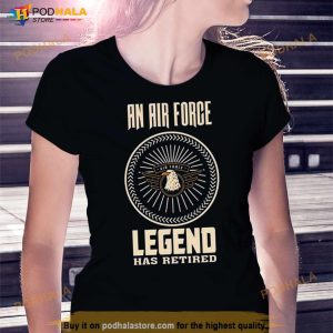 An Air Force Legend Has Retired Eagle Shirt 2