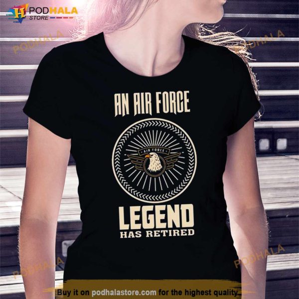 An Air Force Legend Has Retired Eagle Shirt