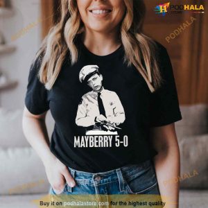 Andy Griand Ffith Show Funny Quote Shirt 3