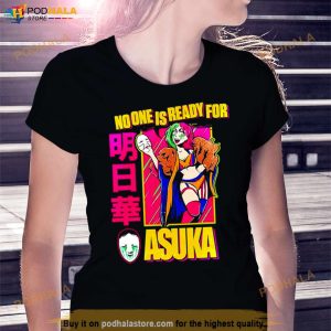 Asuka No One Is Ready For Asuka T Shirt 2