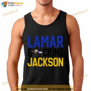 Awesome baltimore Ravens Lamar Fucking Jackson T Shirt