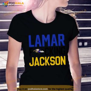 Awesome Baltimore Ravens Lamar Fucking Jackson T Shirt 2