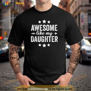 Awesome Like My Daughter Funny Fathers Day Dad Vintage Shirt