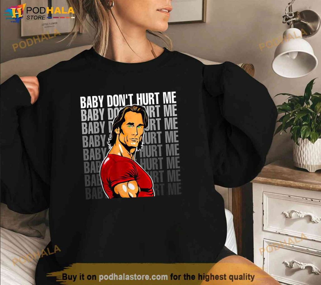 Baby Dont Hurt Me Funny Meme For Men Boys Trending Shirt - Podhalastore