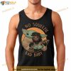 Baby Yoda No Squeezie Bad Baby Shirt