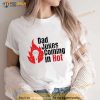 Dad Jokes Coming In Hot Funny Shirt