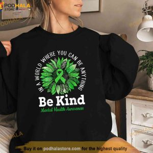 Be Kind Green Ribbon Sunflower Mental Health Awareness Shirt