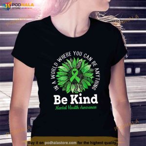 Be Kind Green Ribbon Sunflower Mental Health Awareness Shirt 3