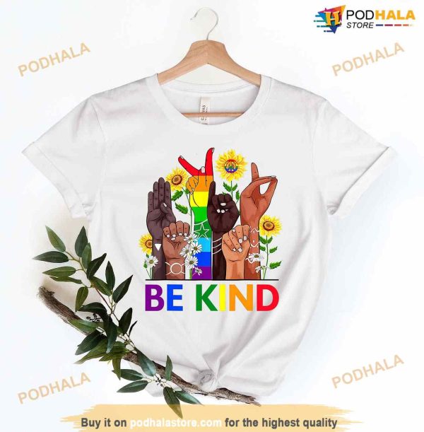 Be Kind Sign Language Shirt, Be Kind Rainbow Shirt, LGBT Pride Shirt