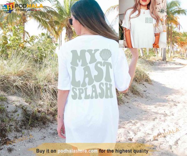 Beach Bachelorette Shirt, Beach Bachelorette Party Favors, Last Splash Bachelorette
