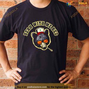 Beah With Me Ked Shirt