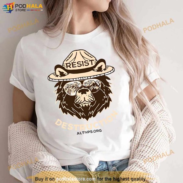 Bear Resist Destruction Altnps Org Shirt