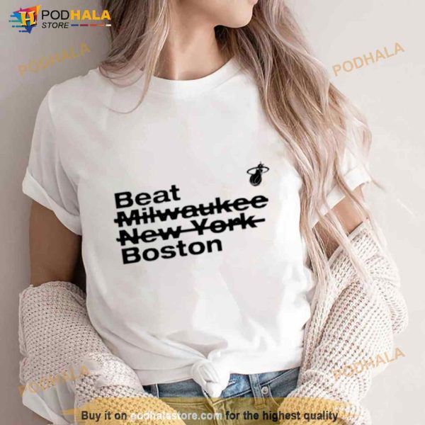 Beat Milwaukee New York Boston Shirt