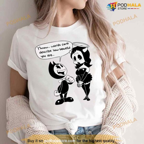 Bendy Quotes Bendy Game Shirt