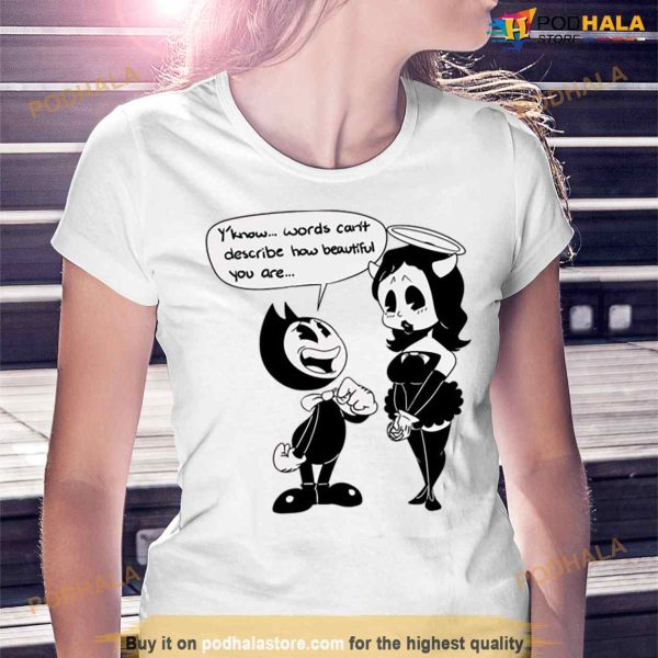 Bendy Quotes Bendy Game Shirt