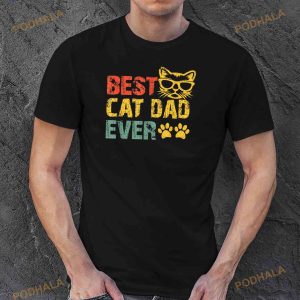 Best Cat Dad Ever Funny Design Cat Daddy Fathers Day 2023 Shirt Great Fathers Day Gifts 3