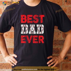 Best Dad Ever Baseball Dad And Softball Fathers Day Cool Shirt 1