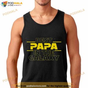 Best Papa In The Galaxy Funny Shirt 2