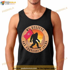 Bigfoot San Francisco 49ers Logo We Believe Shirt 3