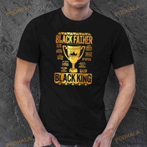 Black Father King Fathers Day Dad Matter Husband Dope Leader Shirt