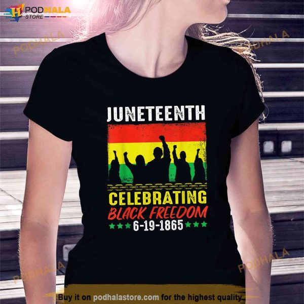 Black Freedom June 19 1865 Juneteenth African American Shirt