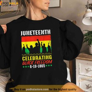 Black Freedom June 19 1865 Juneteenth African American Shirt 2