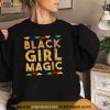 Black History Black Girl Magic Juneteenth Pride Shirt