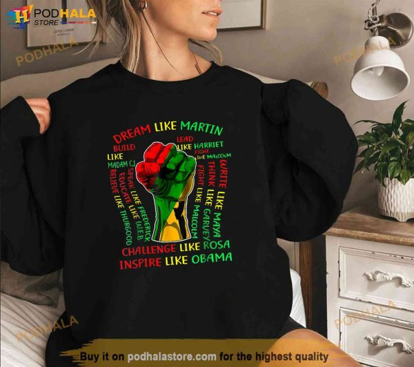 Black History Leaders Fist Hand Juneteenth African American Shirt