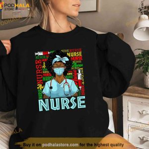 Black Nurse Black History Month Blm Melanin Juneteenth Shirt 2