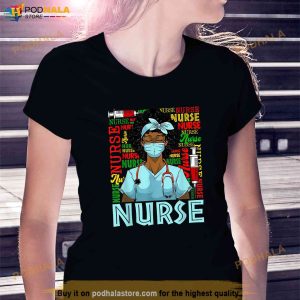 Black Nurse Black History Month Blm Melanin Juneteenth Shirt 3