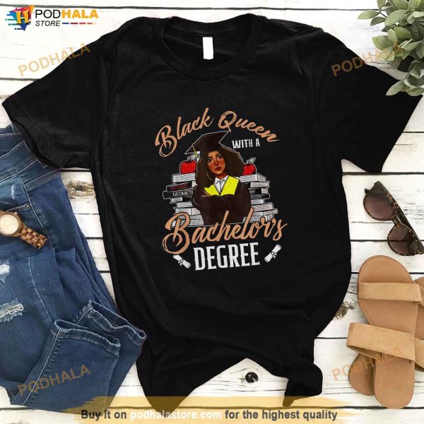 Black Queen With A Bachelors Degree Graduation Class Of 2023 Shirt