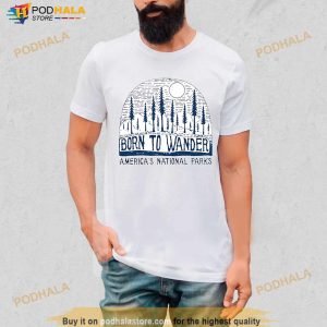 Born To Wander Americas National Parks Shirt