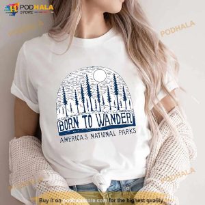 Born To Wander Americas National Parks Shirt 2