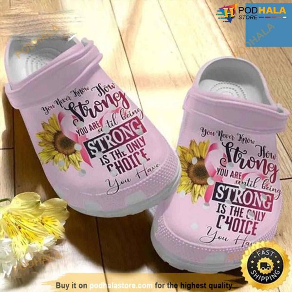 Breast Cancer Crocs Sunflower Pink Ribbon How Strong You Are Crocs Clogs Crocband Shoes