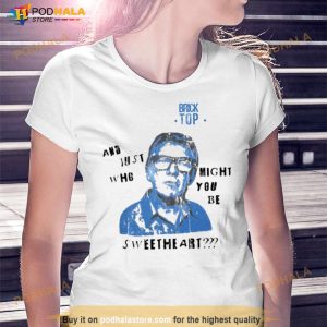 Bricktop Might You Be Sweatheart Shirt 2