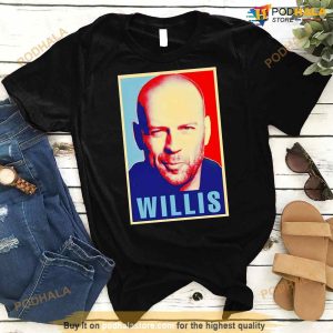 Bruce Willis Hope Shirt 2