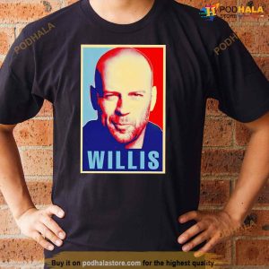 Bruce Willis Hope Shirt 3