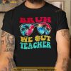 Bruh We Out Teachers End Of School Year Teacher Summer T Shirt