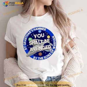 By Grabthar's Hammer Shirt 2