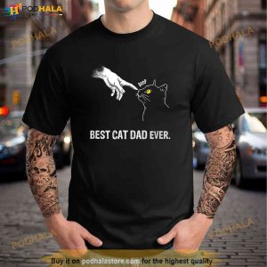 Cat Daddy Meow Best Cat Dad Ever Meow With My Cat Funny Gift Shirt