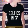 Celtics in 7 Boston Celtics Shirt