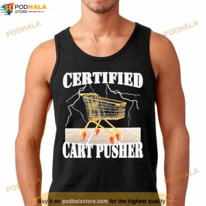 Certified Cart Pusher Shirt 3