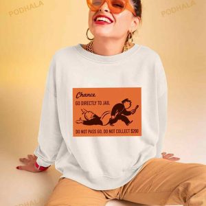 Chance No Directly To Jail Shirt 2