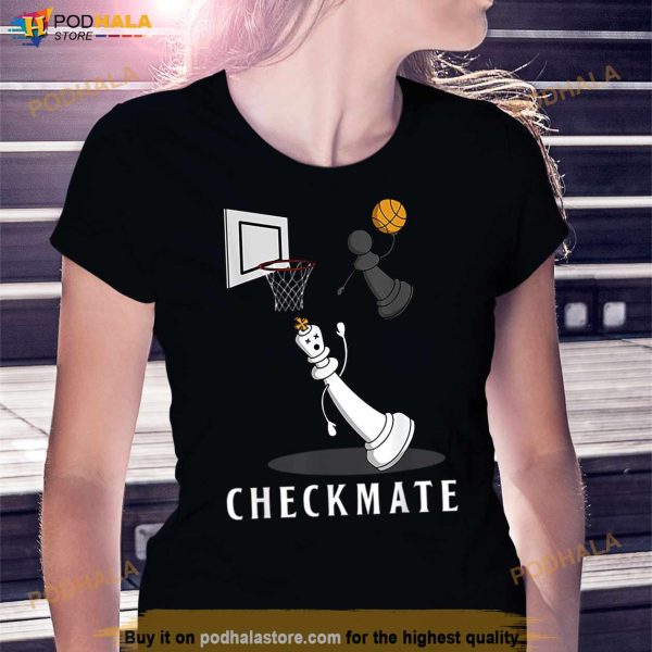 Checkmate Funny Chess Pawn Defeat King In Basketball Style T Shirt