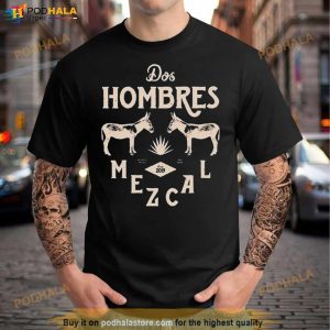 Chocolate Dos Hombres Mezcal Shirt 3